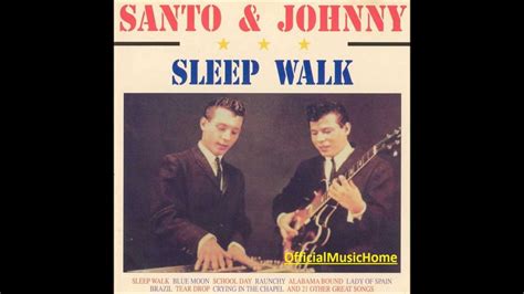 sleepwalk youtube|sleepwalker song 1960.